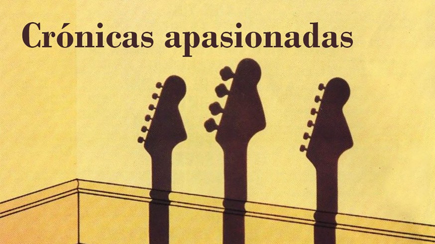 CRÓNICAS APASIONADAS. 30 boleros sin piedad (2ª parte)